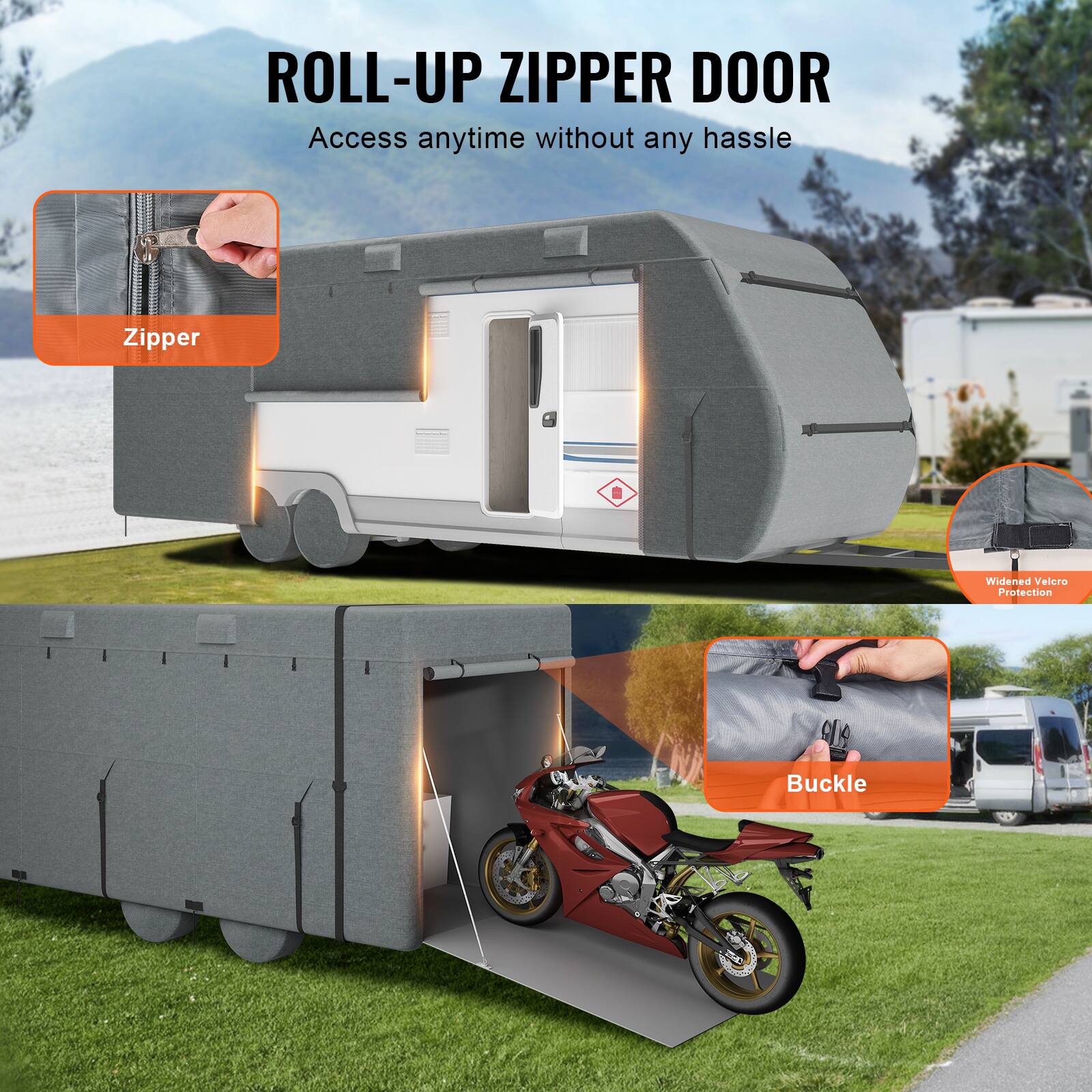 ROLL-UP ZIPPER DOOR  
Access anytime without any hassle  

Zipper  
Widened Velcro Protection  
Buckle