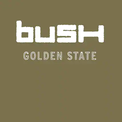 bush
GOLDEN STATE