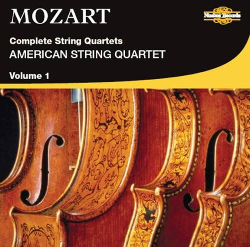 MOZART  
Complete String Quartets  
AMERICAN STRING QUARTET  
Volume 1