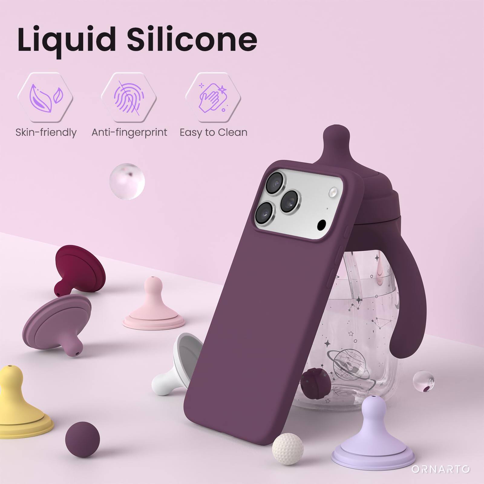 Liquid Silicone  
Skin-friendly Anti-fingerprint Easy to Clean  
ORNARTO