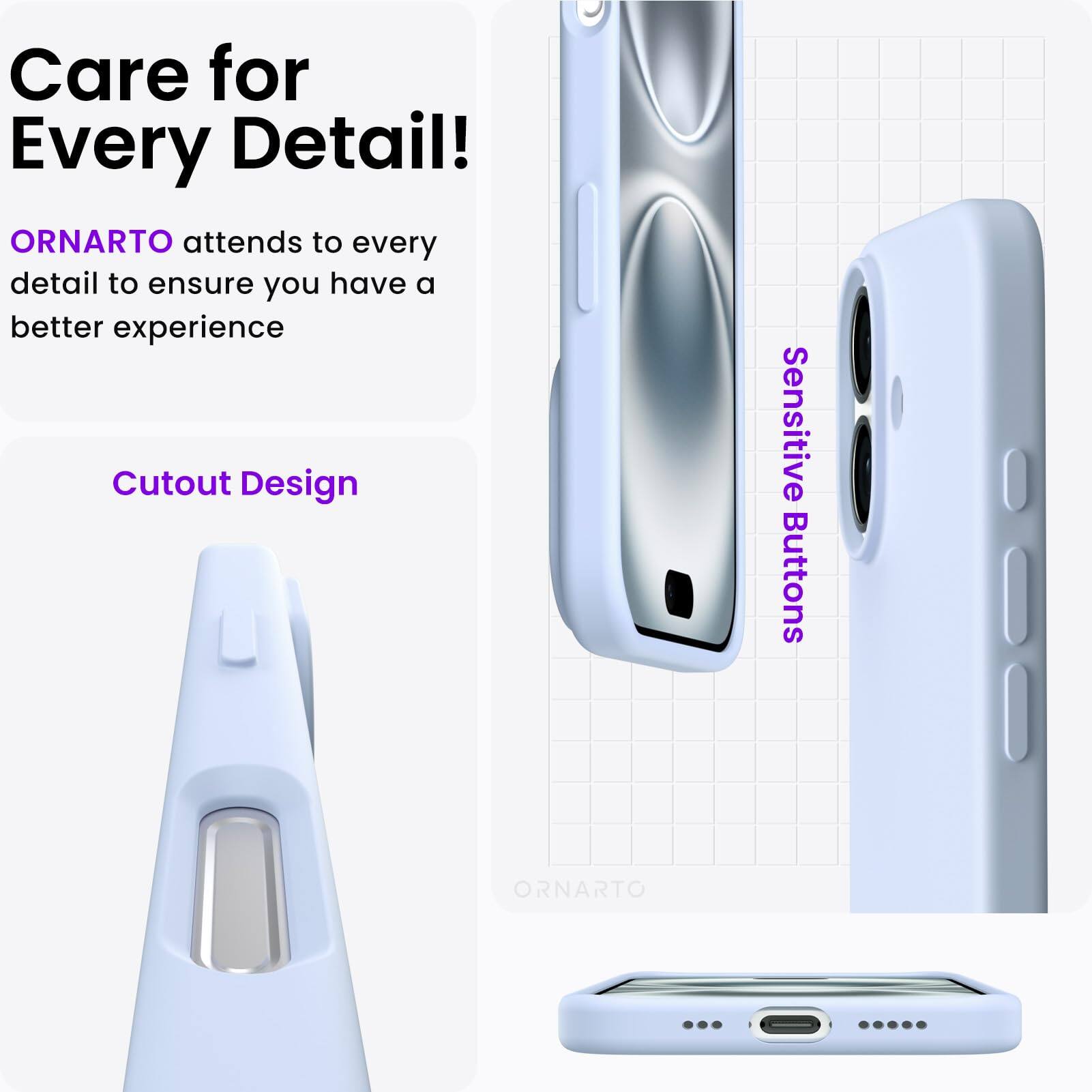 Care for Every Detail!

ORNARTO attends to every detail to ensure you have a better experience

Cutout Design

Sensitive Buttons