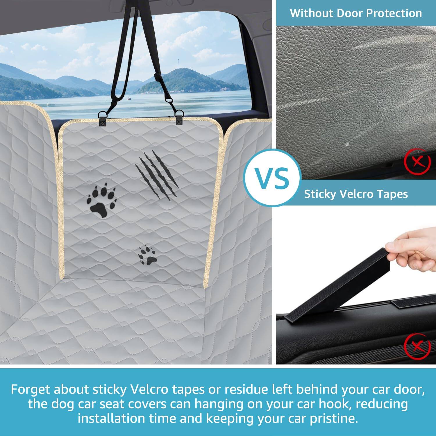 Without Door Protection VS Sticky Velcro Tapes

Forget about sticky Velcro tapes or residue left behind your car door, the dog car seat covers can hanging on your car hook, reducing installation time and keeping your car pristine.