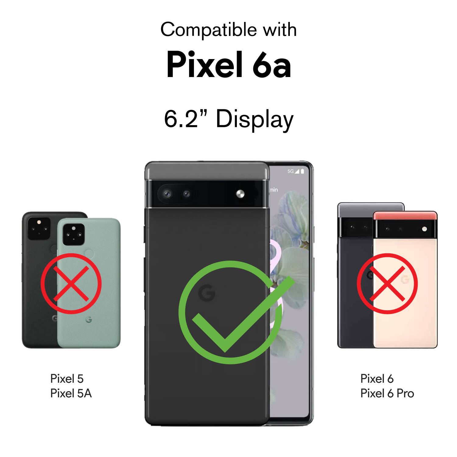 Compatible with Pixel 6a, 6.2" Display, 5G, nin X, G X, Pixel 5, Pixel 5A, Pixel 6, Pixel 6 Pro