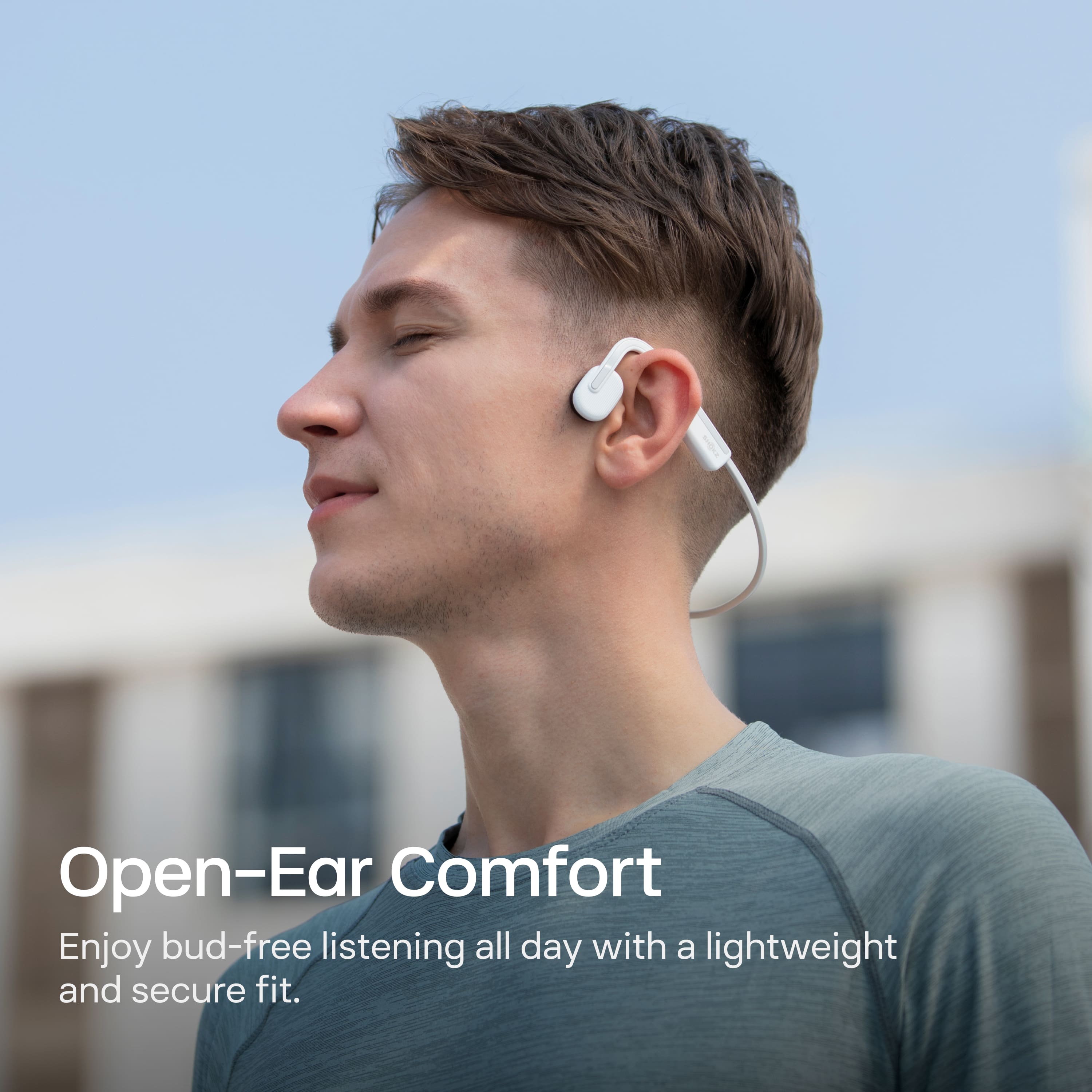 Open-Ear Comfort
Enjoy bud-free listening all day with a lightweight and secure fit.