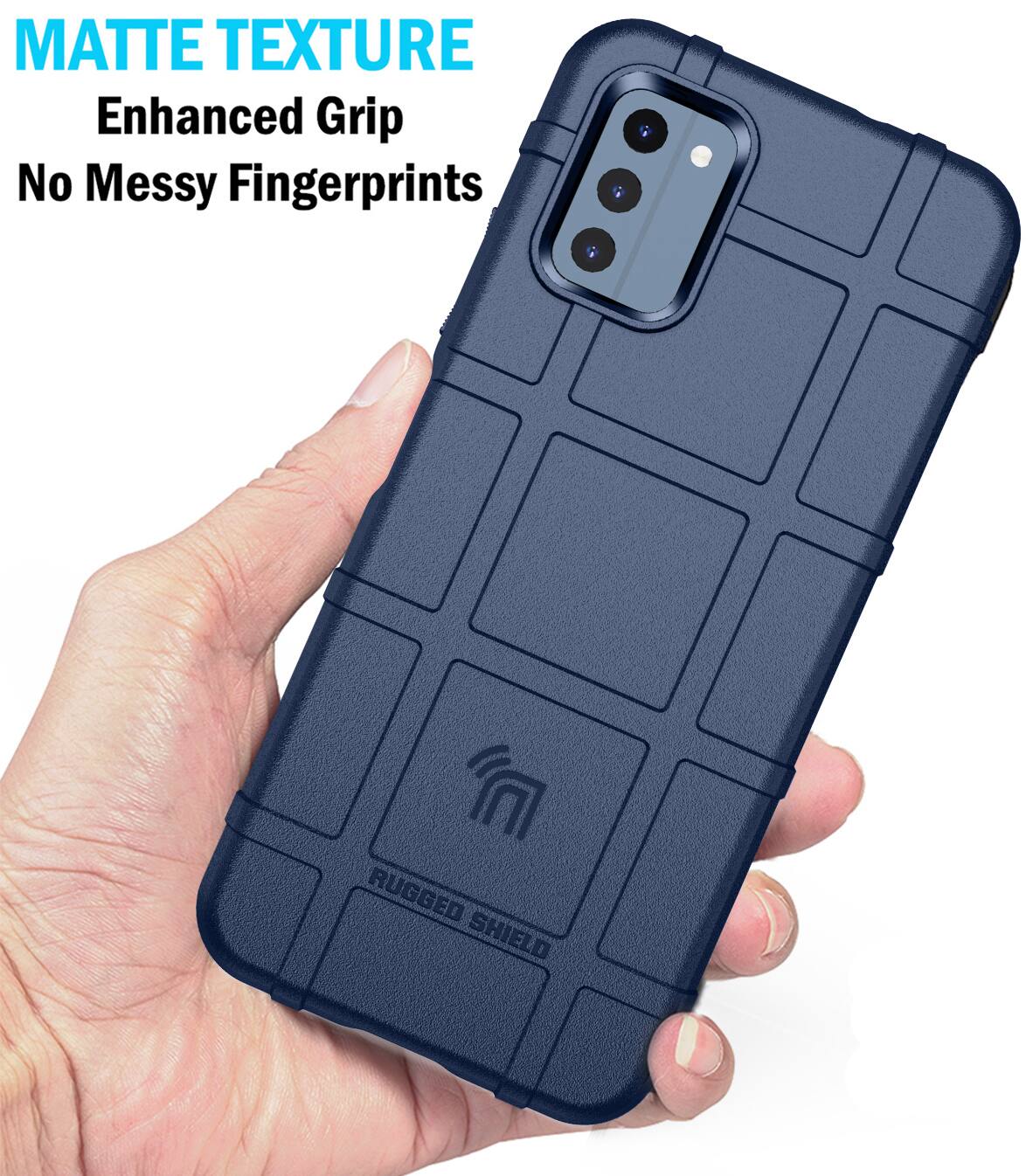 MATTE TEXTURE  
Enhanced Grip  
No Messy Fingerprints  

RUGGED SHIELD