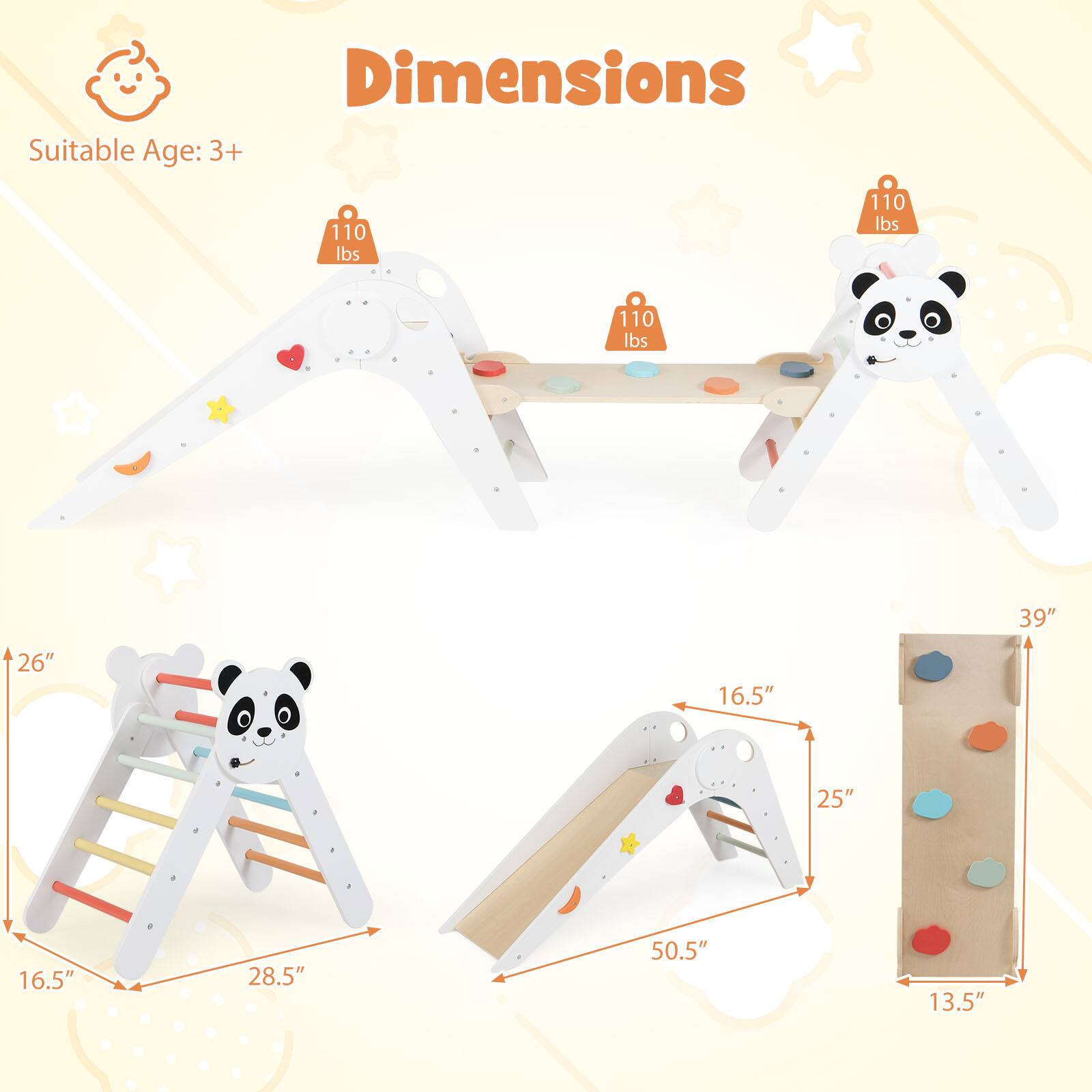 Dimensions  
Suitable Age: 3+  
110 lbs  
110 lbs  
110 lbs  
39"  
26"  
16.5"  
25"  
16.5"  
28.5"  
50.5"  
13.5"