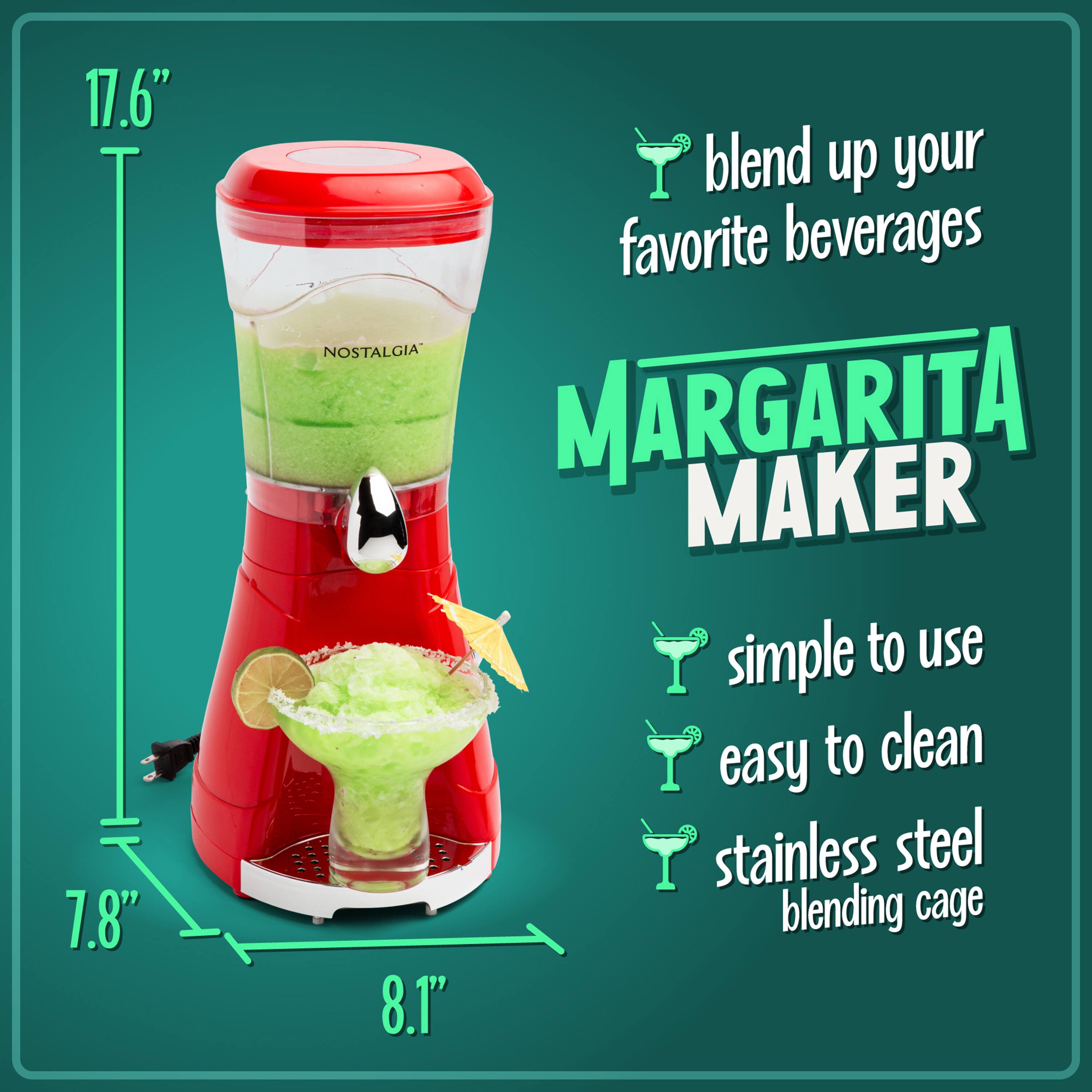 17.6" 7.8" blend up your favorite beverages NOSTALGIA MARGARITA MAKER simple to use easy to clean stainless steel blending cage 8.1"