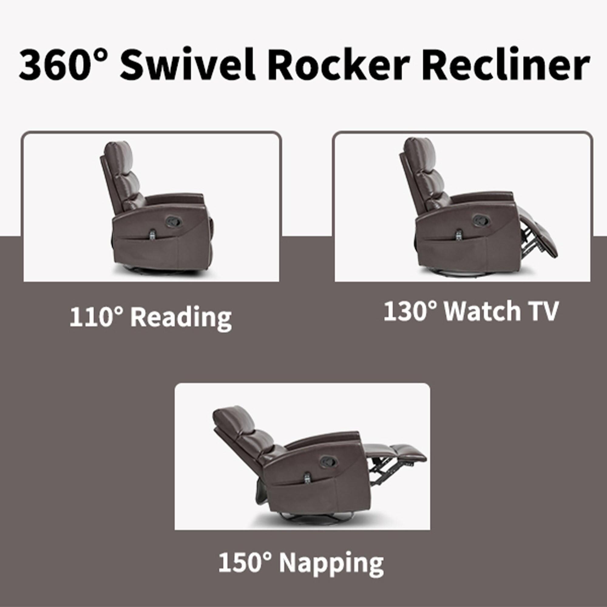 360° Swivel Rocker Recliner

110° Reading

130° Watch TV

150° Napping