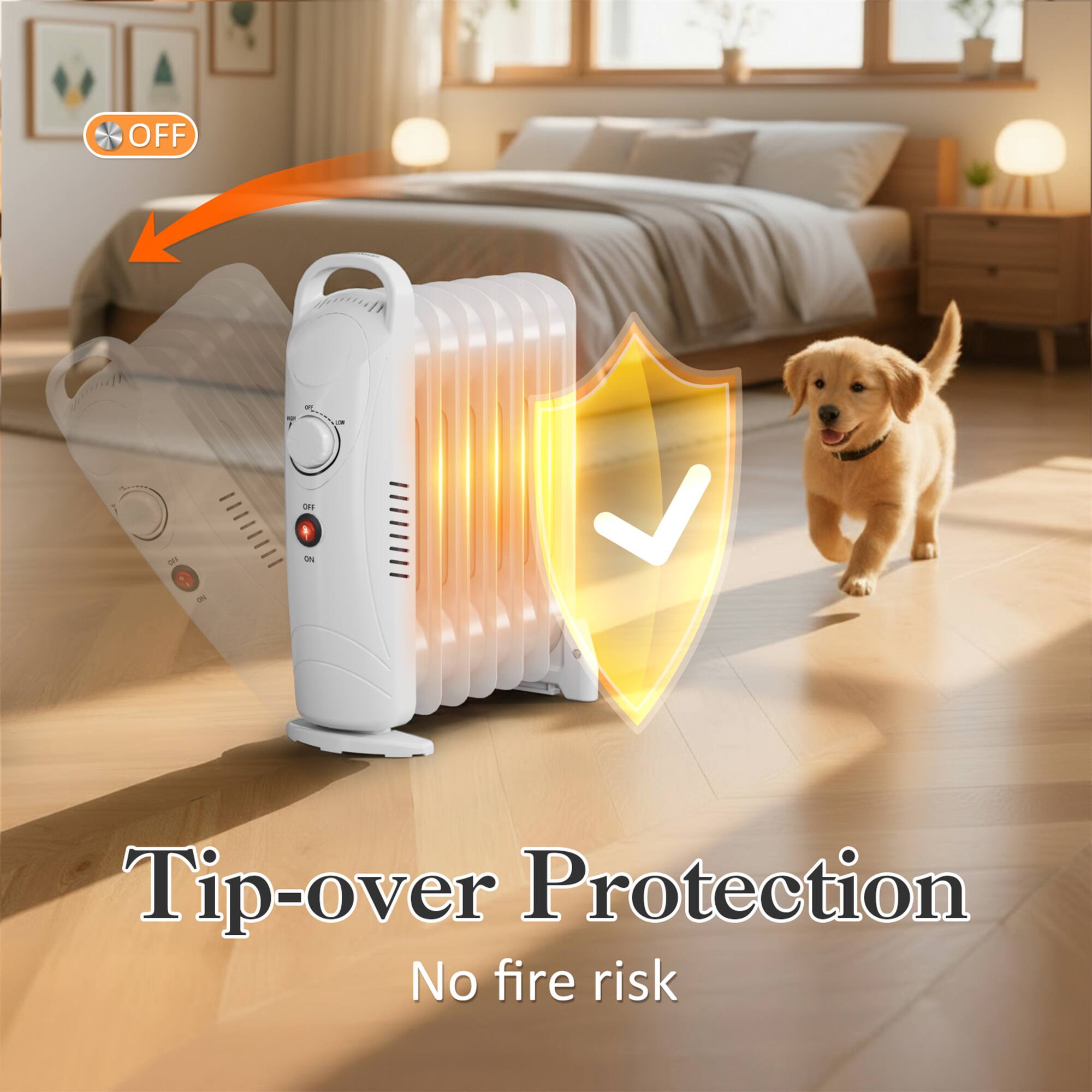 OFF  
11  
Un  
Tip-over Protection  
No fire risk