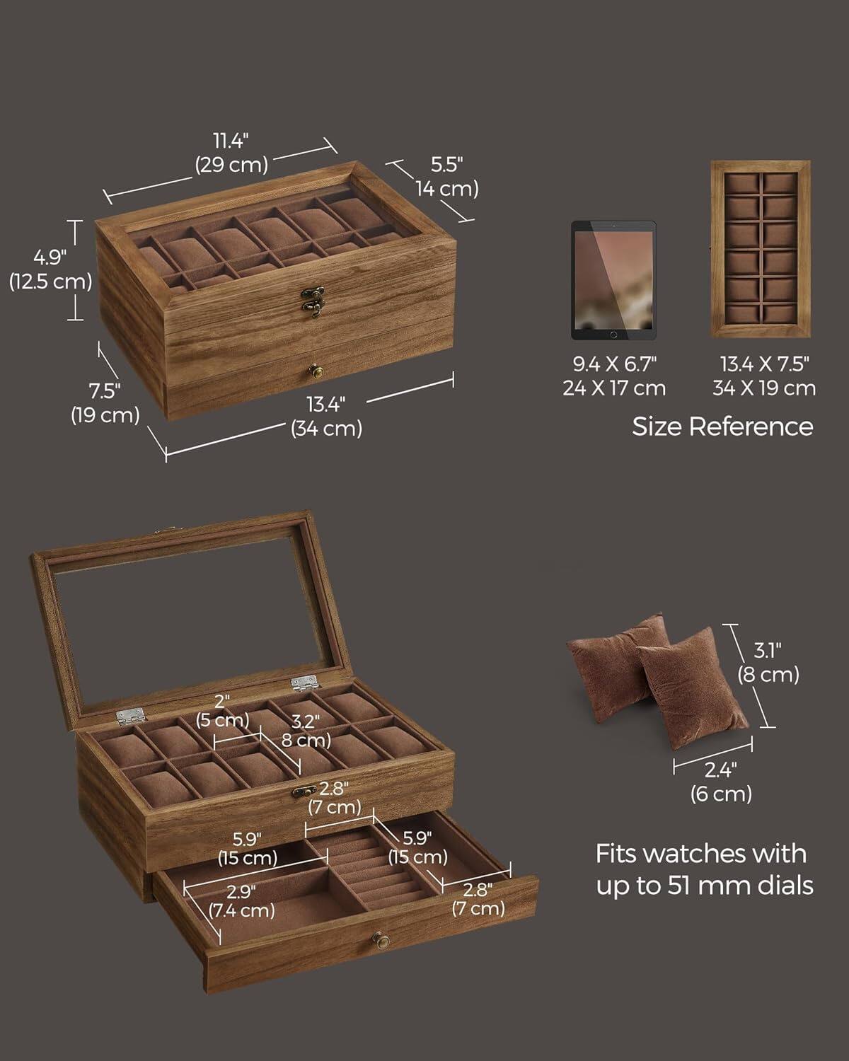 T 4.9" (12.5 cm)  
11.4" (29 cm)  
5.5" (14 cm)  
7.5" (19 cm)  
13.4" (34 cm)  
9.4" x 6.7" (24 x 17 cm)  
13.4" x 7.5" (34 x 19 cm)  

Size Reference  
2" (5 cm)  
3.2" (8 cm)  
2.8" (7 cm)  
5.9" (15 cm)  
2.9" (7.4 cm)  
5.9" (15 cm)  
2.8" (7 cm)  
3.1" (8 cm)  
2.4" (6 cm)  

Fits watches with up to 51 mm dials