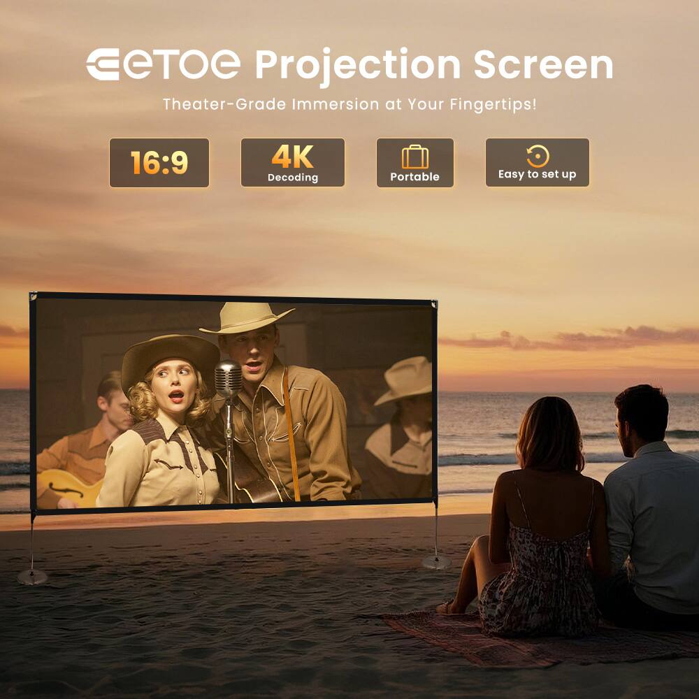 EETOE Projection Screen  
Theater-Grade Immersion at Your Fingertips!  
16:9  
4K Decoding  
Portable  
Easy to set up