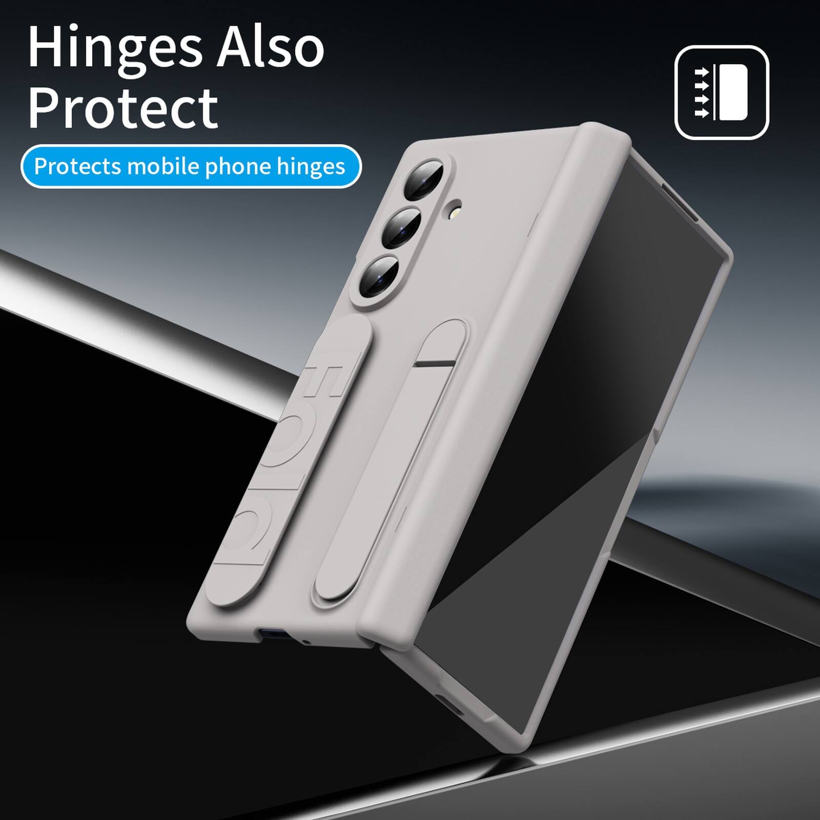 Hinges Also Protect  
Protects mobile phone hinges