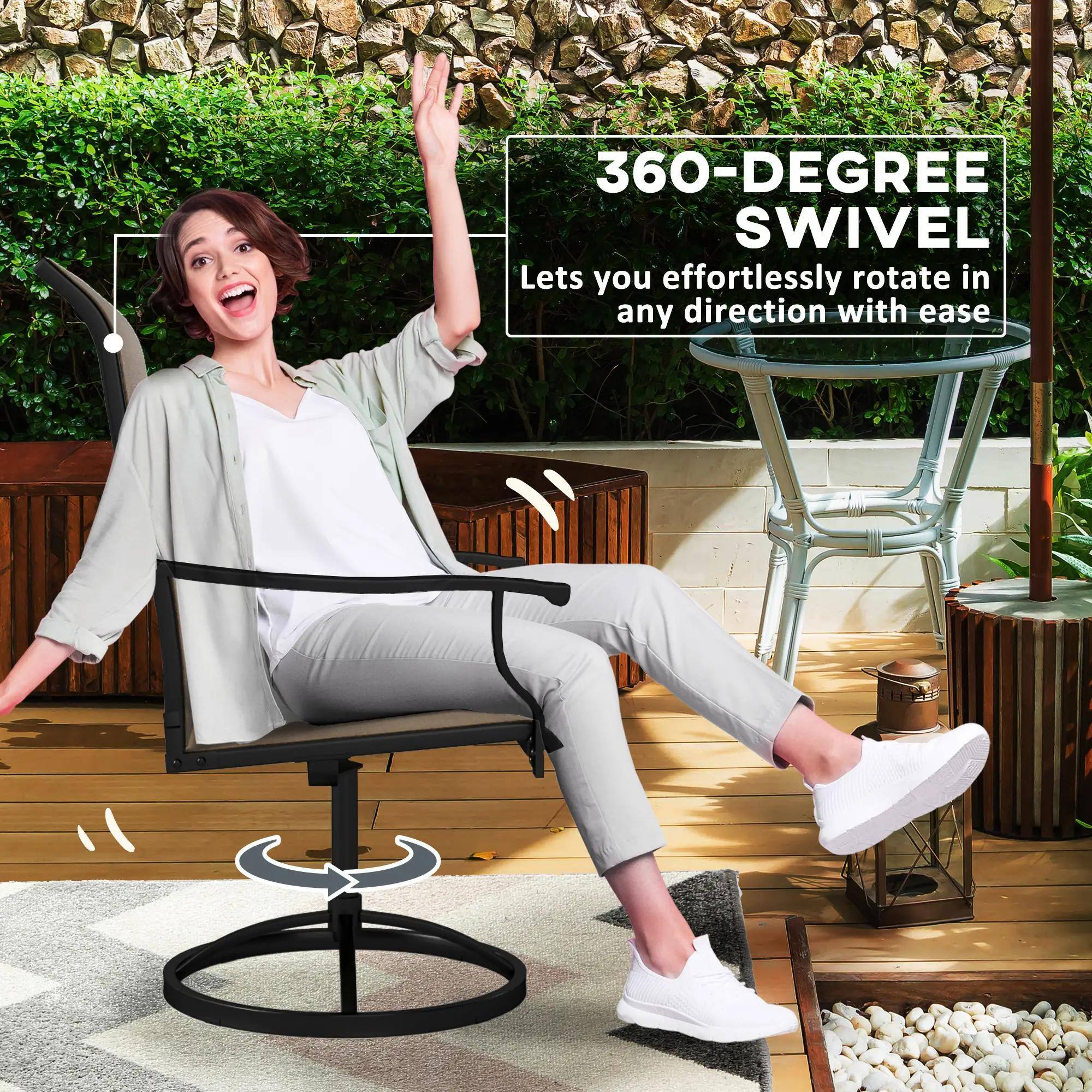 360-DEGREE SWIVEL  
Lets you effortlessly rotate in any direction with ease