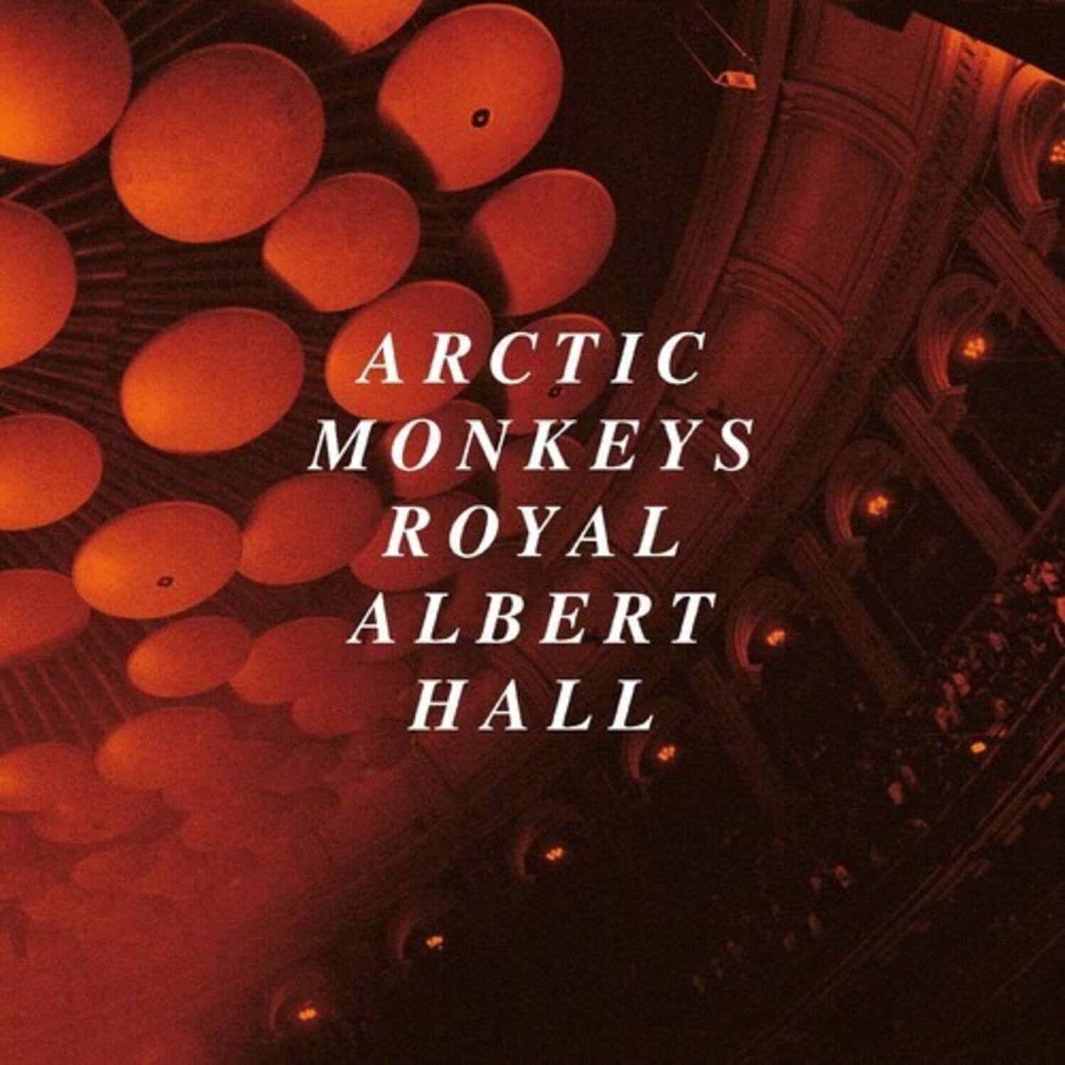 ARCTIC MONKEYS  
ROYAL ALBERT HALL