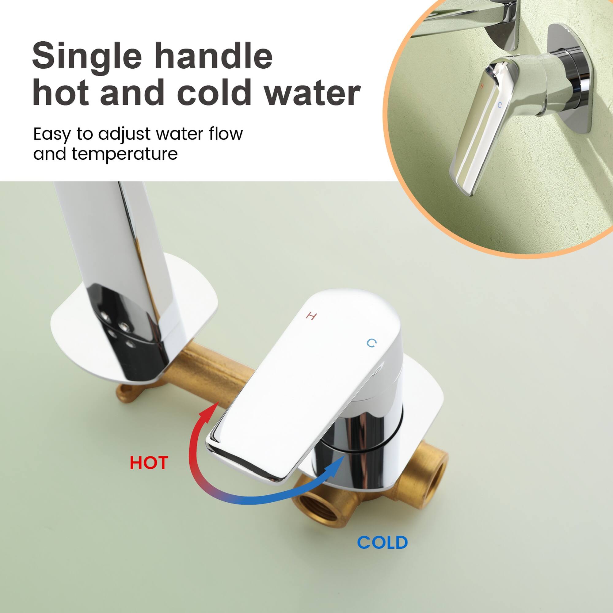 Single handle hot and cold water  
Easy to adjust water flow and temperature  

HOT  
COLD