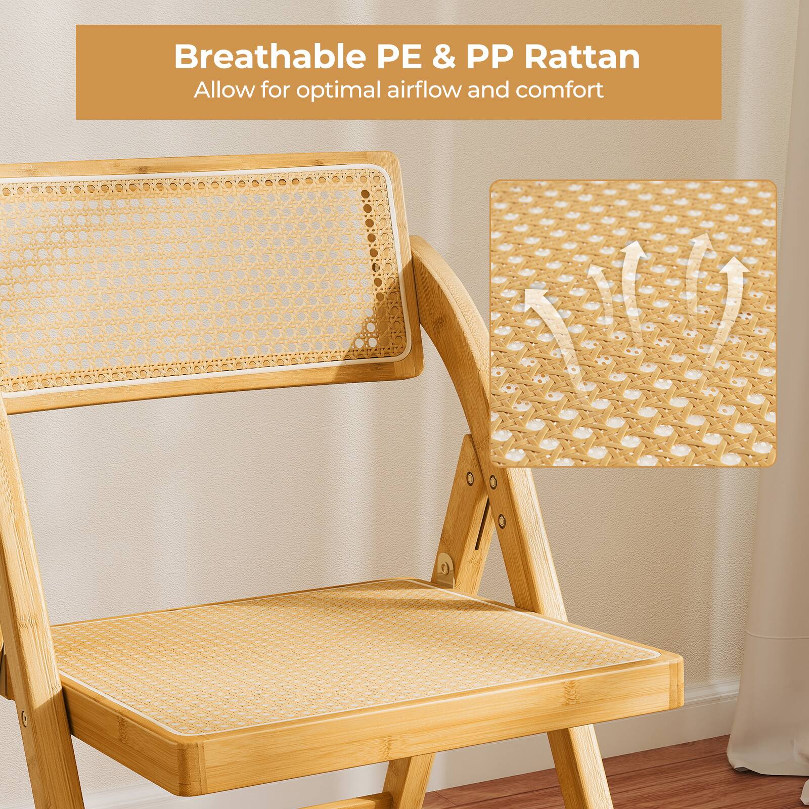 Breathable PE & PP Rattan  
Allow for optimal airflow and comfort