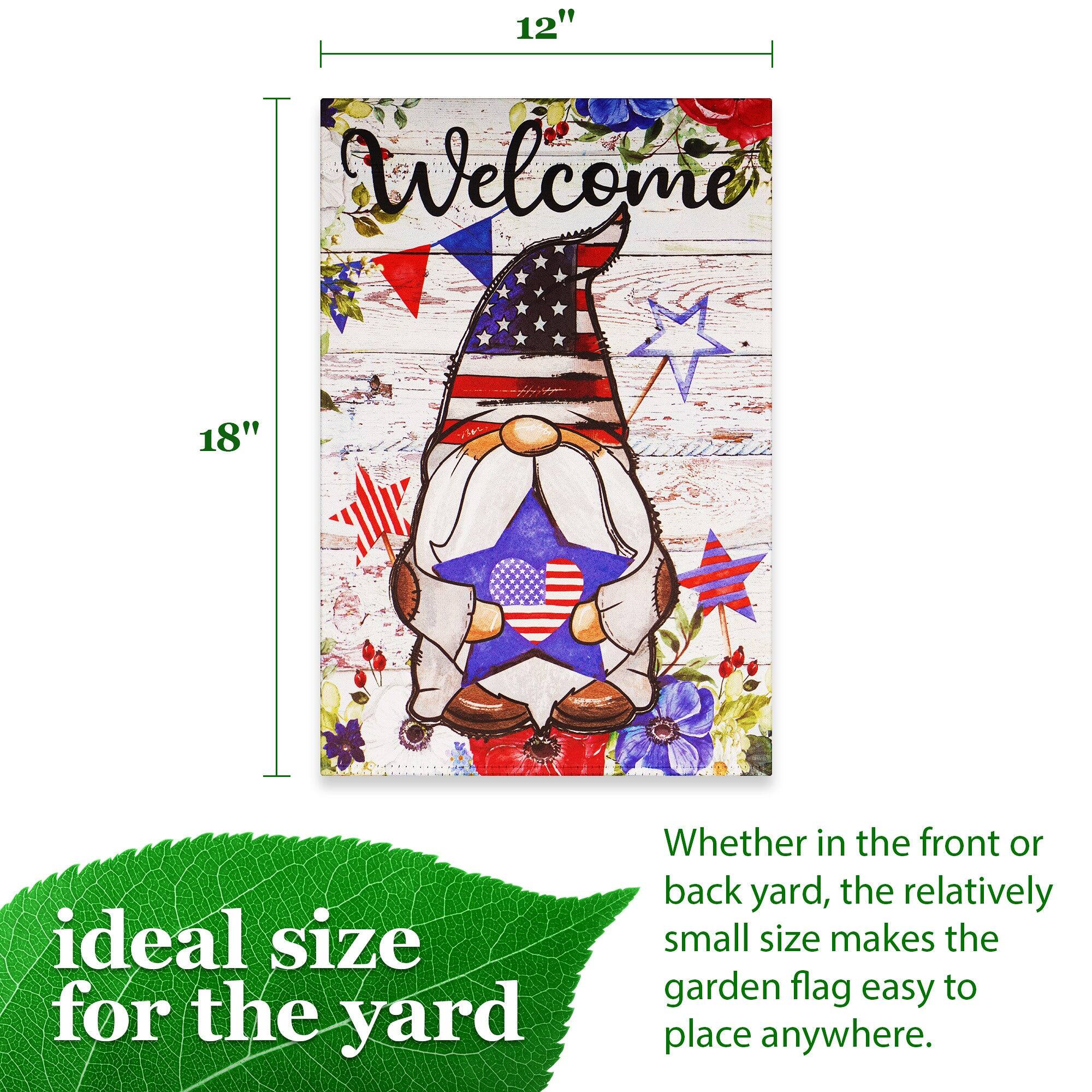 12" x 18"  
Welcome  
ideal size for the yard  

Whether in the front or back yard, the relatively small size makes the garden flag easy to place anywhere.