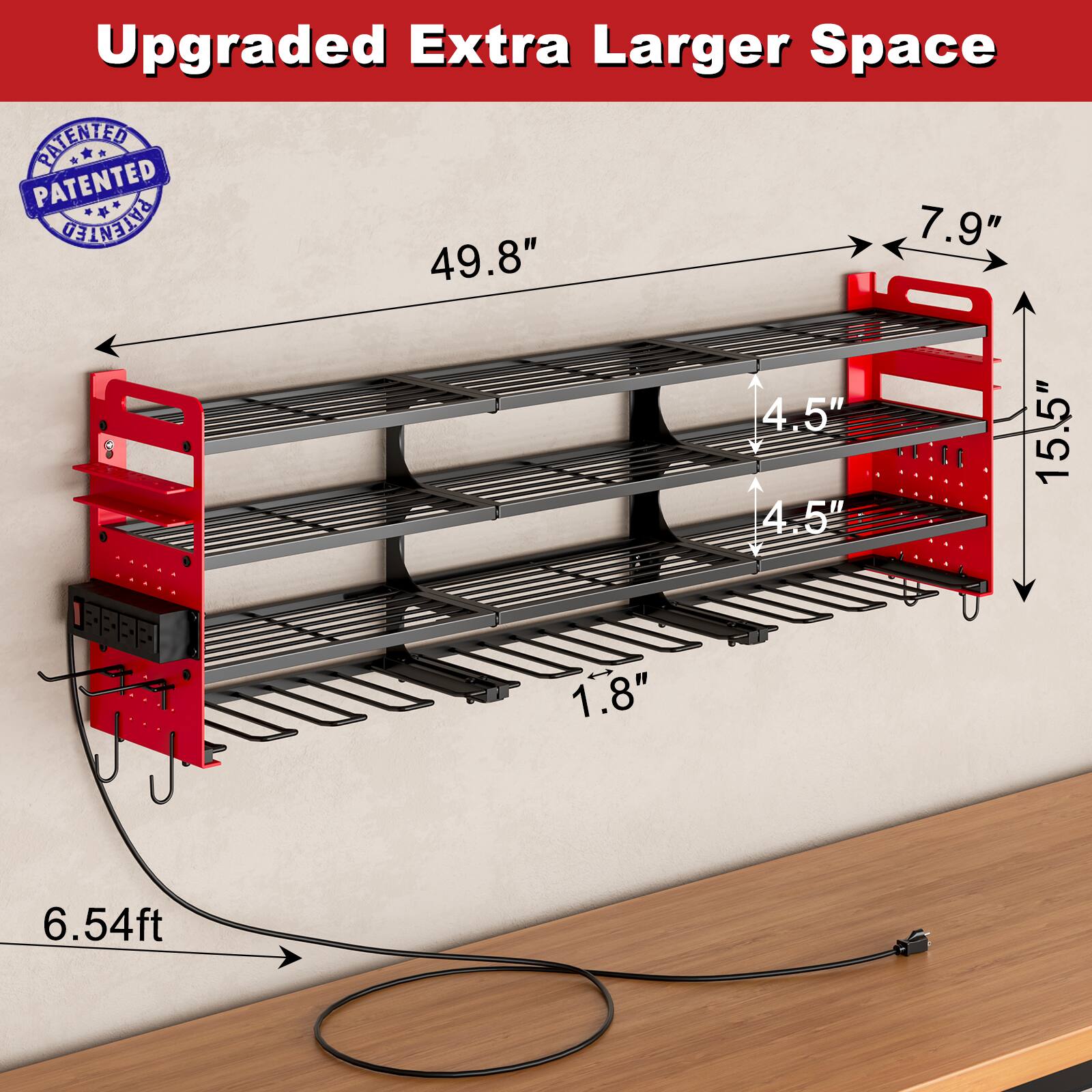Upgraded Extra Larger Space  
PATENTED  
7.9"  
49.8"  
4.5"  
4.5"  
15.5"  
1.8"  
6.54ft