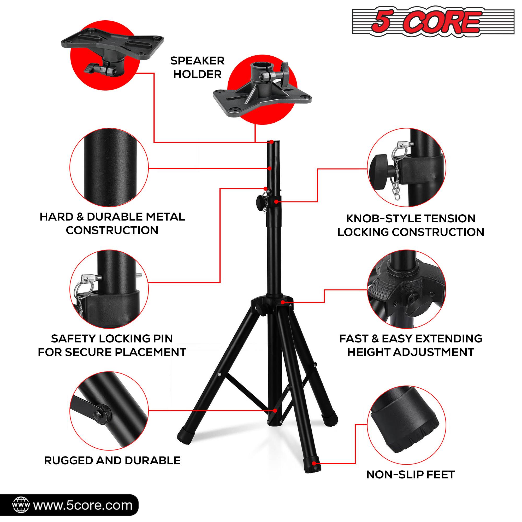 5 CORE SPEAKER HOLDER  
HARD & DURABLE METAL CONSTRUCTION  
KNOB-STYLE TENSION LOCKING CONSTRUCTION  
SAFETY LOCKING PIN FOR SECURE PLACEMENT  
FAST & EASY EXTENDING HEIGHT ADJUSTMENT  
RUGGED AND DURABLE NON-SLIP FEET  

www.5core.com