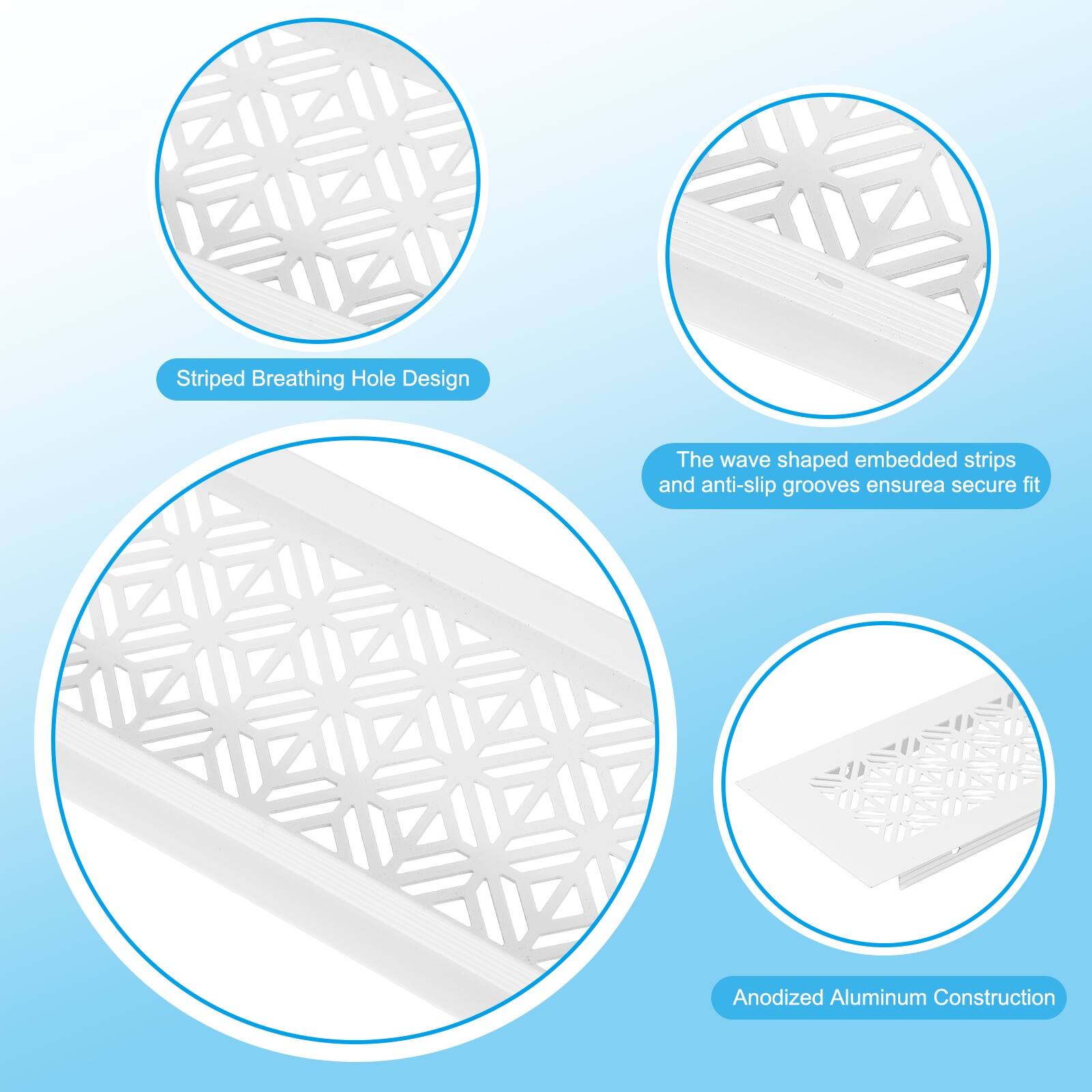 Striped Breathing Hole Design  
The wave shaped embedded strips and anti-slip grooves ensure a secure fit  
Anodized Aluminum Construction