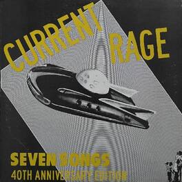 Current Rage - Seven Songs - VINYL LP