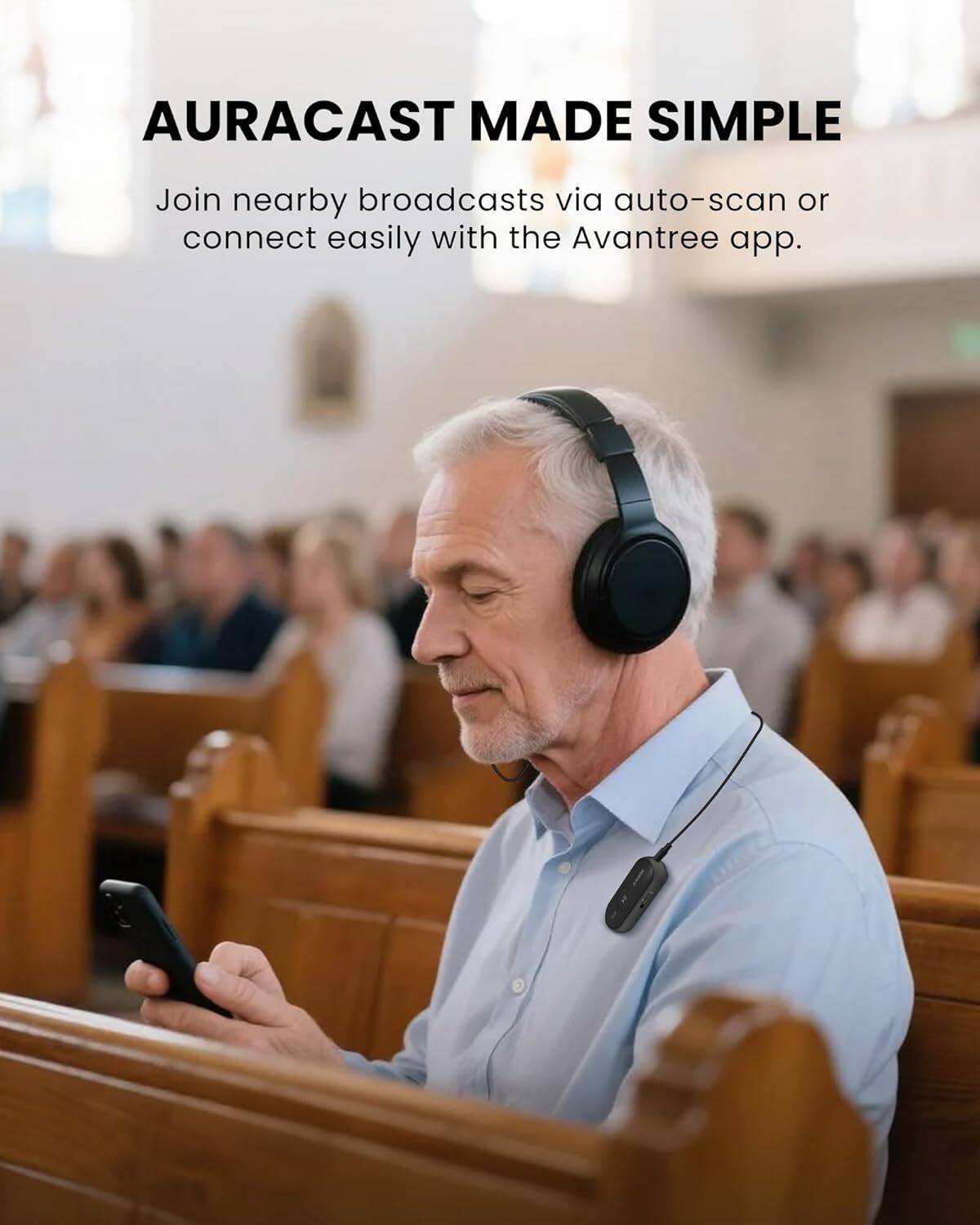 AURACAST MADE SIMPLE

Join nearby broadcasts via auto-scan or connect easily with the Avantree app.