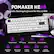 POMAKER HE68
Magnetic Gaming Keyboard for Mac & WIN
- Gasket-Mount
- PBT Keycap
- Anti-Ghosting
- Hot-Swappable
- Hall Effect Switch
- 65% Layout Compact
- 0.125ms Latency
- Adjustable Trigger
- 8000hz Polling Rate
- 0.125ms Response Time
- 0.1mm Key Travel
- 3.5mm Actuation Distance