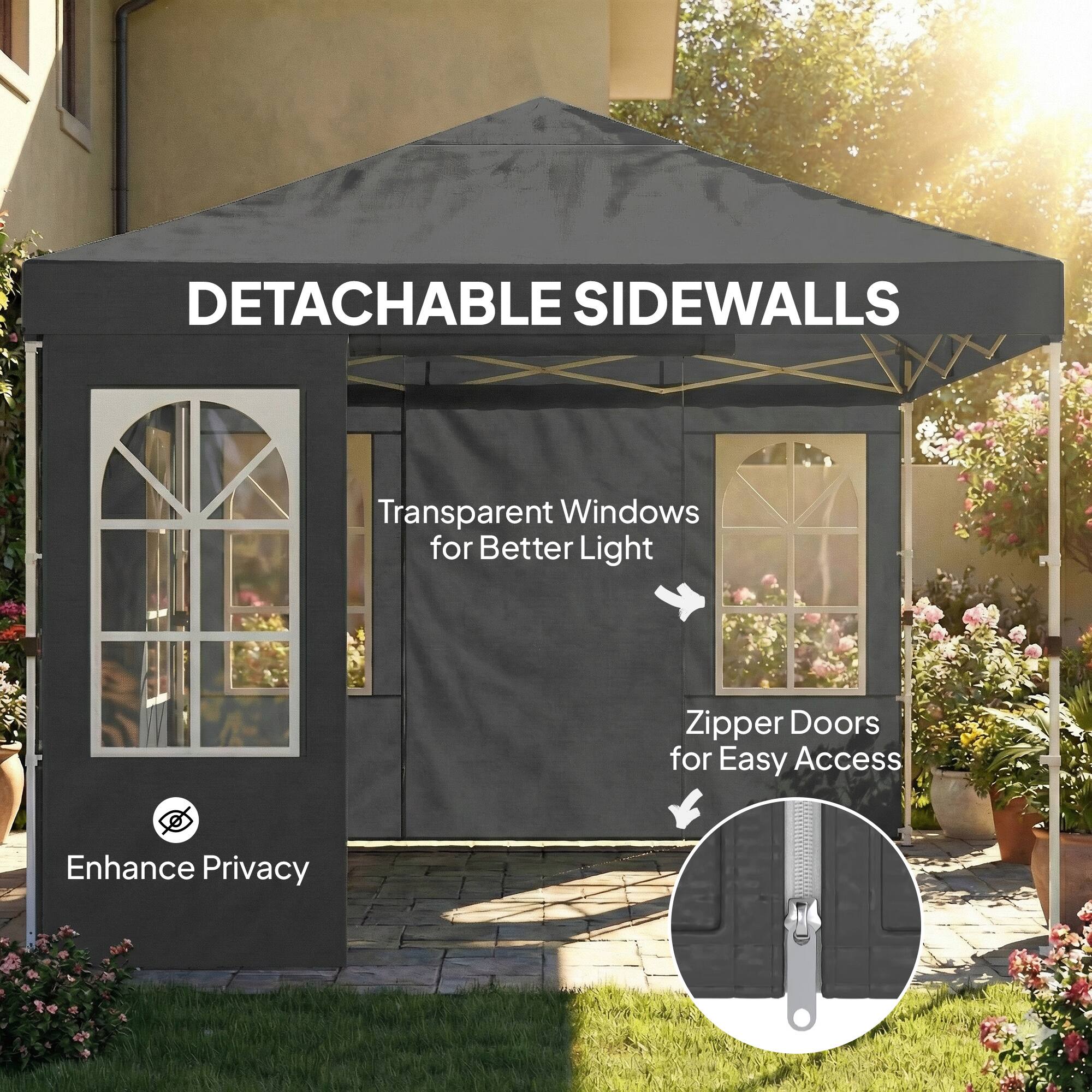 DETACHABLE SIDEWALLS  
Transparent Windows for Better Light  
Zipper Doors for Easy Access  
Enhance Privacy
