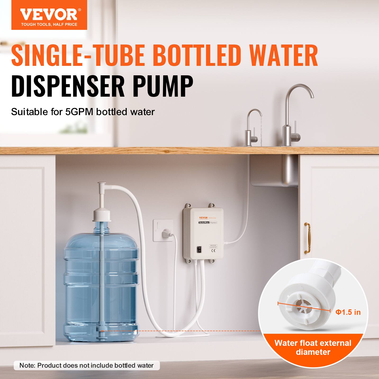 VEVOR TOUGH TOOLS, HALF PRICE

SINGLE-TUBE BOTTLED WATER DISPENSER PUMP
Suitable for 5GPM bottled water

BOATA 
LOW 
-
CE
1.5 in
Water float external diameter

Note: Product does not include bottled water