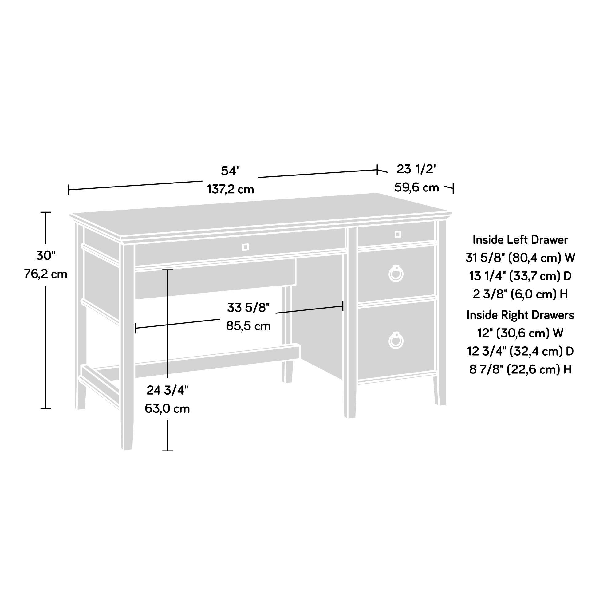 54" (137.2 cm)  
23 1/2" (59.6 cm)  
30" (76.2 cm)  
24 3/4" (63.0 cm)  
33 5/8" (85.5 cm)  

Inside Left Drawer:  
31 5/8" (80.4 cm) W  
13 1/4" (33.7 cm) D  
2 3/8" (6.0 cm) H  

Inside Right Drawers:  
12" (30.6 cm) W  
12 3/4" (32.4 cm) D  
8 7/8" (22.6 cm) H