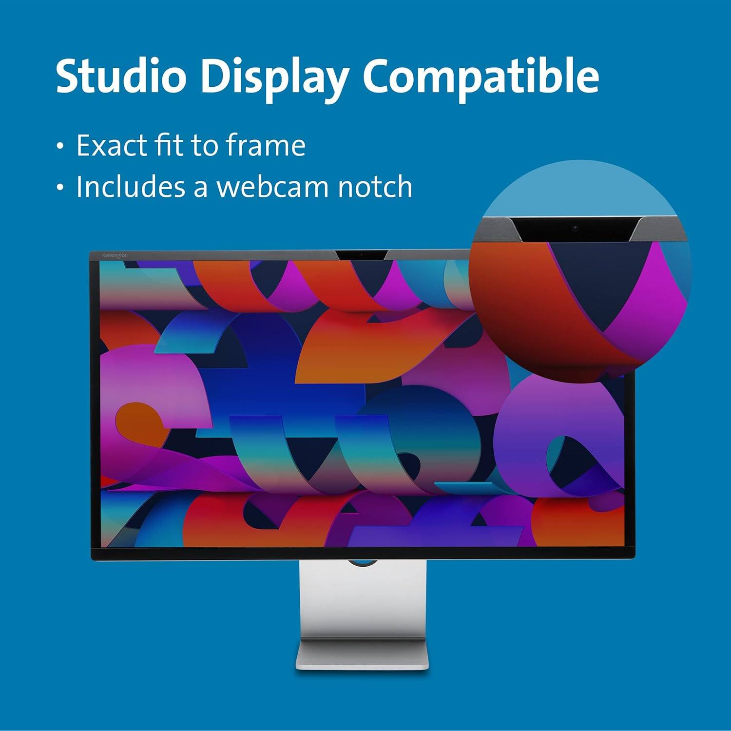 Studio Display Compatible  
- Exact fit to frame  
- Includes a webcam notch