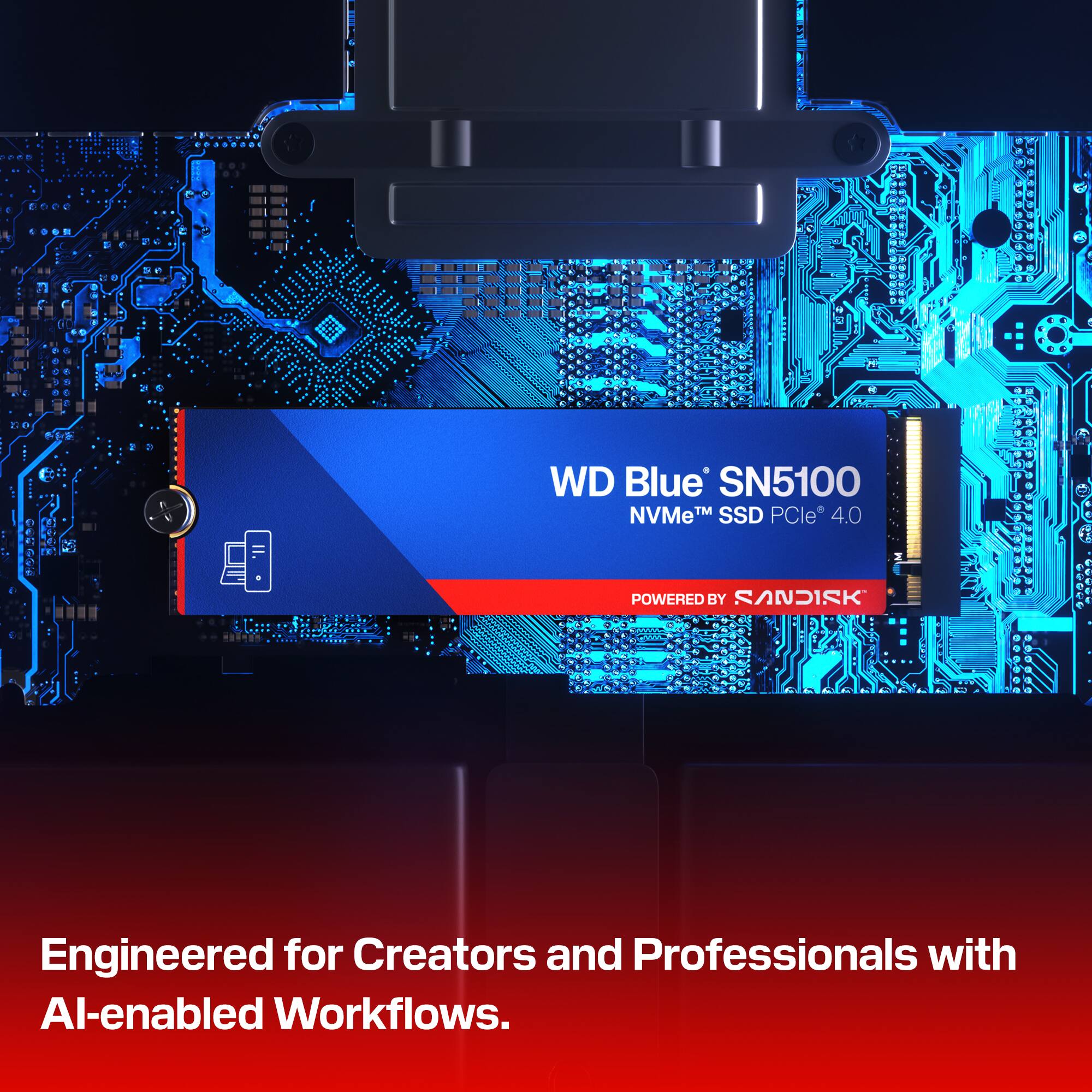 WD Blue SN5100 NVMe™ SSD PCIe® 4.0  
POWERED BY SANDISK®  

Engineered for Creators and Professionals with AI-enabled Workflows.