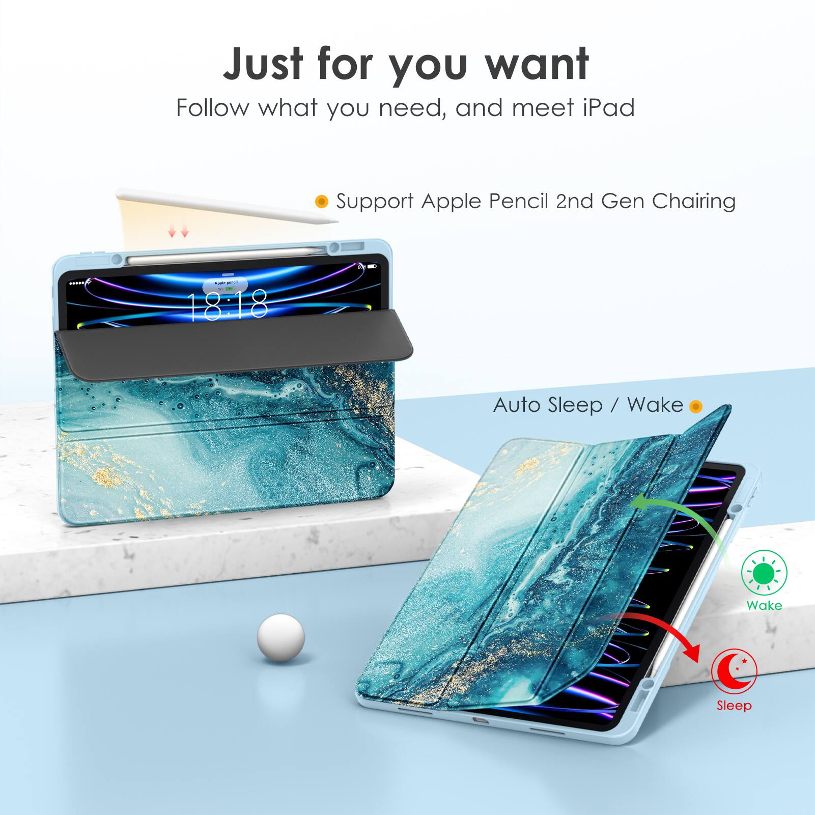 Just for you want  
Follow what you need, and meet iPad  

- Support Apple Pencil 2nd Gen Charging  
- Auto Sleep / Wake