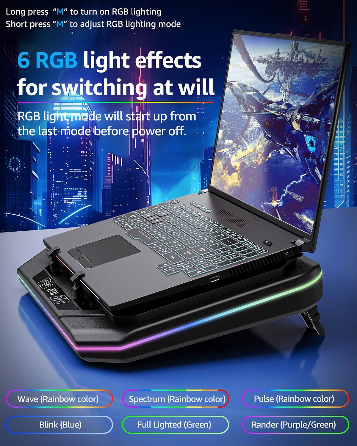 Long press "M" to turn on RGB lighting  
Short press "M" to adjust RGB lighting modes  

6 RGB light effects for switching at will  
RGB light mode will start up from the last mode before power off.  

- Wave (Rainbow color)  
- Spectrum (Rainbow color)  
- Pulse (Rainbow color)  
- Blink (Blue)  
- Full Lighted (Green)  
- Randor (Purple/Green)