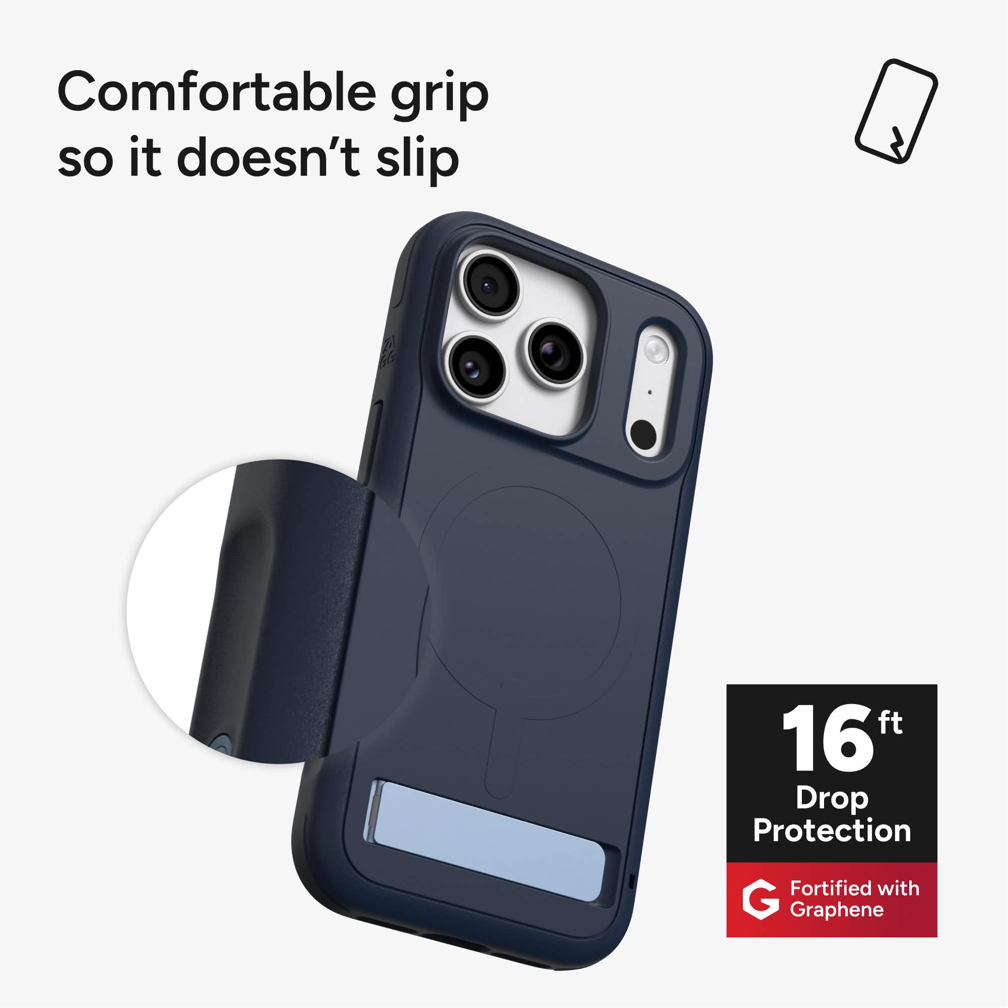 Comfortable grip so it doesn't slip

16 ft Drop Protection

Fortified with Graphene