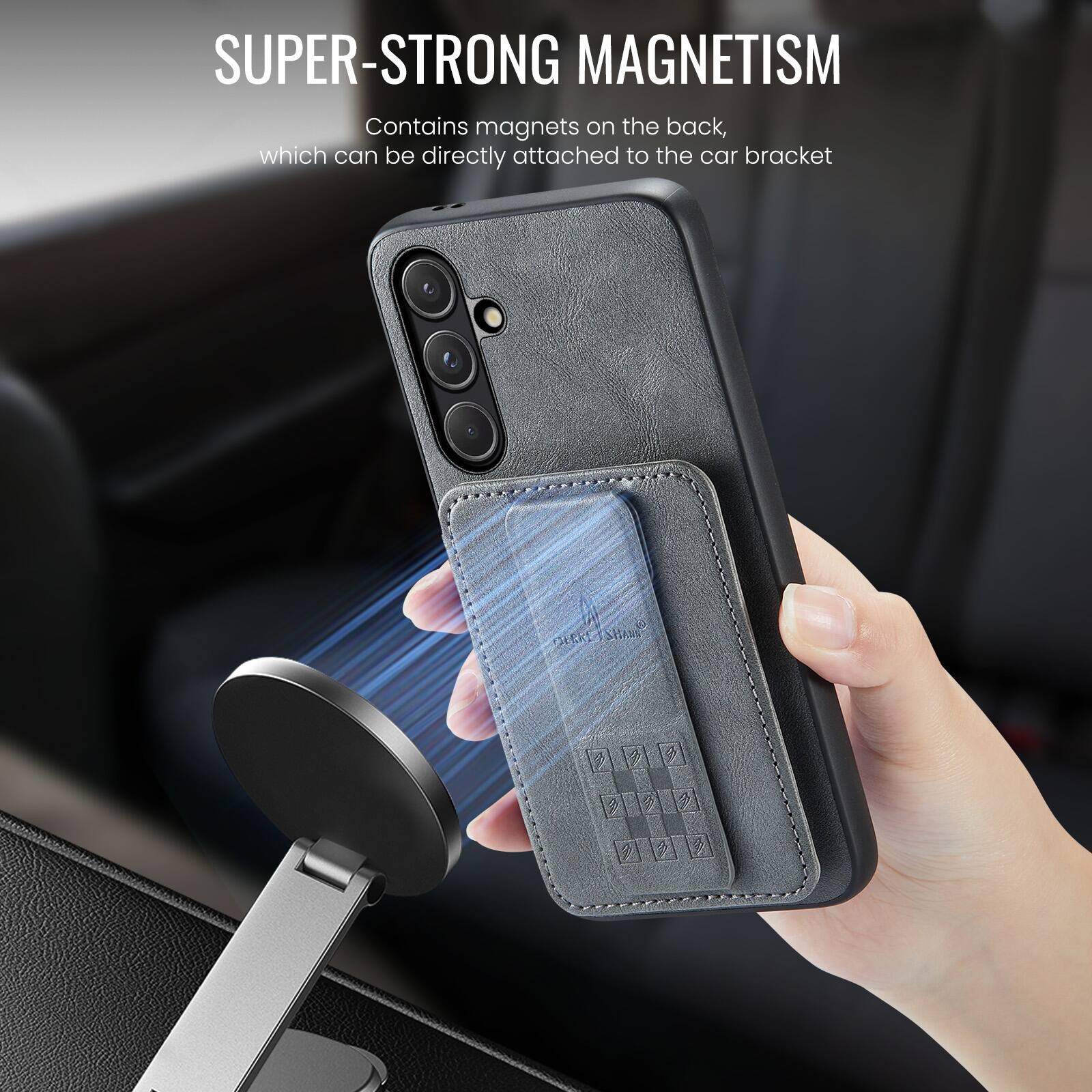 SUPER-STRONG MAGNETISM  
Contains magnets on the back, which can be directly attached to the car bracket