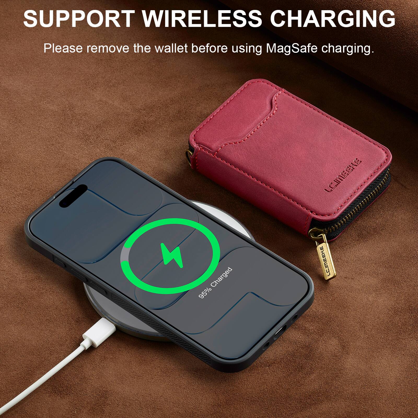SUPPORT WIRELESS CHARGING  
Please remove the wallet before using MagSafe charging.  

Charged 95%