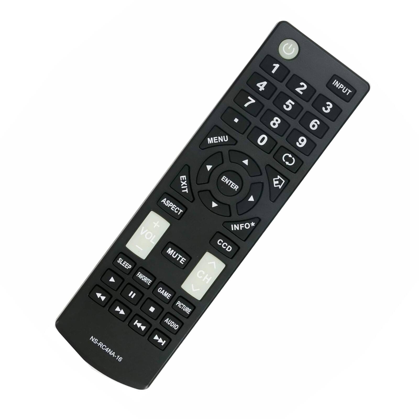 1 2 3 4 5 6 7 8 9 0 . INPUT MENU EXIT ENTER ASPECT + VOL - MUTE INFO* CCD SLEEP FAVORITE CH GAME PICTURE AUDIO NS-RC4NA-16