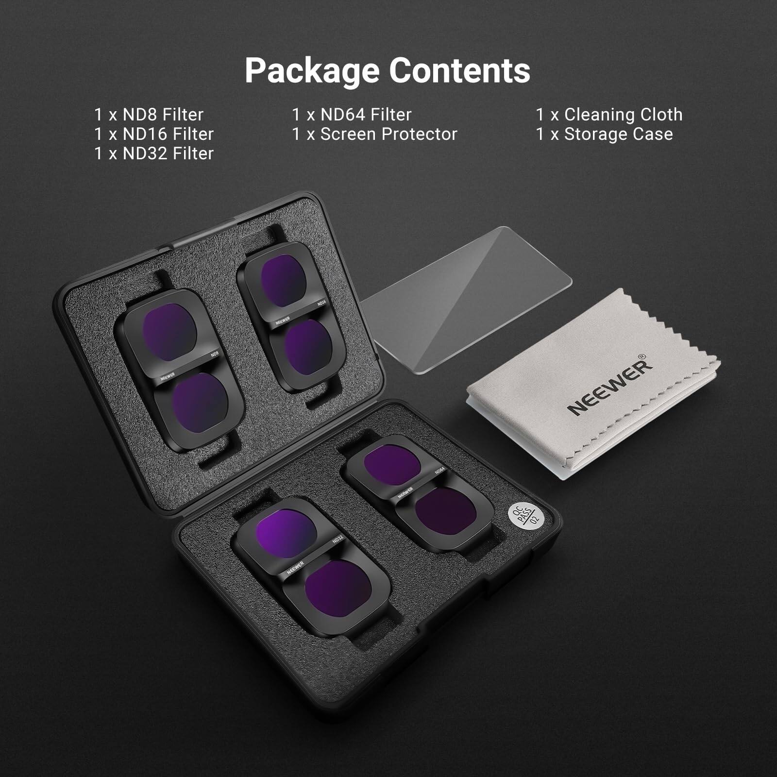 Package Contents
1 x ND8 Filter
1 x ND16 Filter
1 x ND32 Filter
1 x ND64 Filter
1 x Screen Protector
1 x Cleaning Cloth
1 x Storage Case

NEEWER