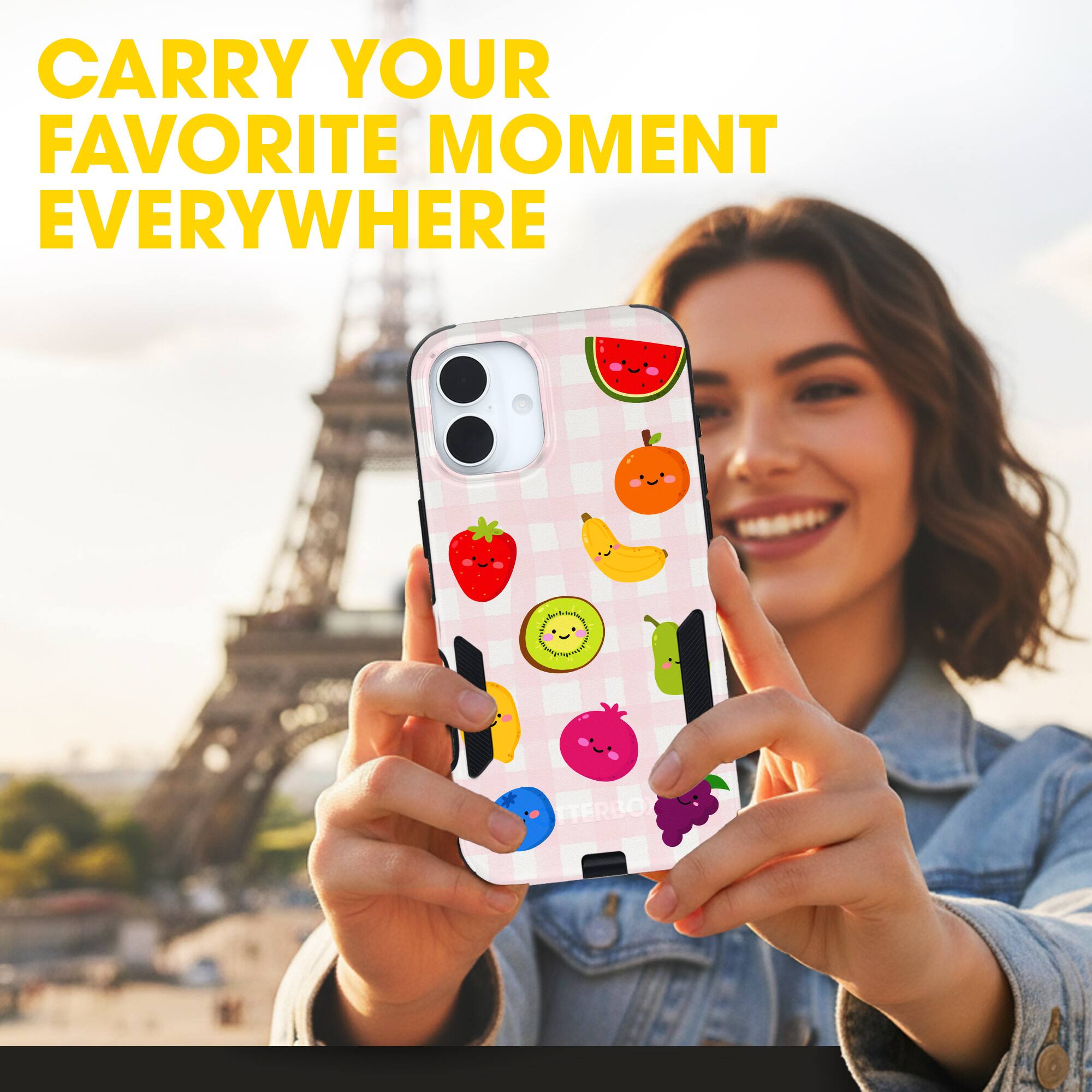 CARRY YOUR FAVORITE MOMENT EVERYWHERE