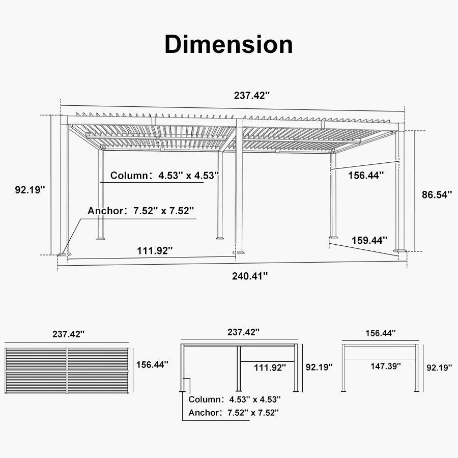 Dimension  
237.42" x 92.19"  
Column: 4.53" x 4.53"  
Anchor: 7.52" x 7.52"  
156.44" x 86.54"  
111.92" x 159.44"  
240.41"  
237.42" x 156.44" x 111.92" x 92.19" x 147.39" x 92.19"  
Column: 4.53" x 4.53"  
Anchor: 7.52" x 7.52"