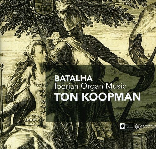 Ton Koopman - Batalha: Iberian Organ Music  - COMPACT DISCS