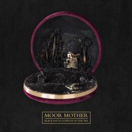 Moor Mother - Black Encyclopedia of the Air - VINYL LP