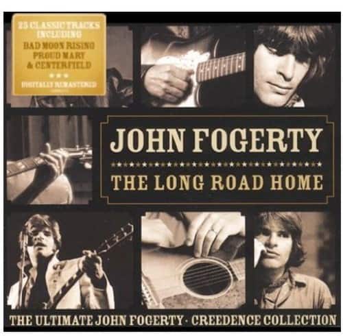 25 Classic Tracks Including Bad Moon Rising, Proud Mary & Centerfield Digitally Remastered

John Fogerty
The Long Road Home

The Ultimate John Fogerty - Creedence Collection