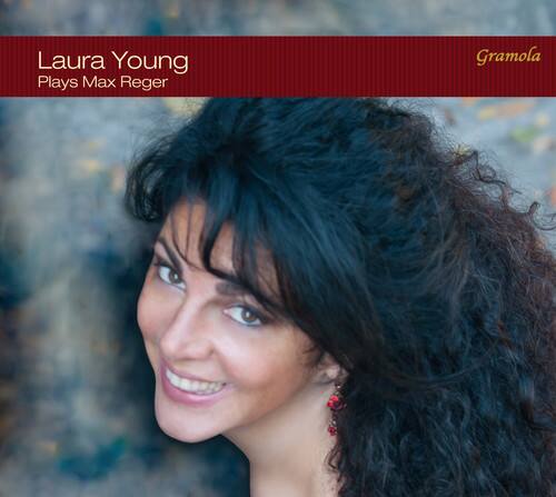 Laura Young  
Plays Max Reger  

Gramola