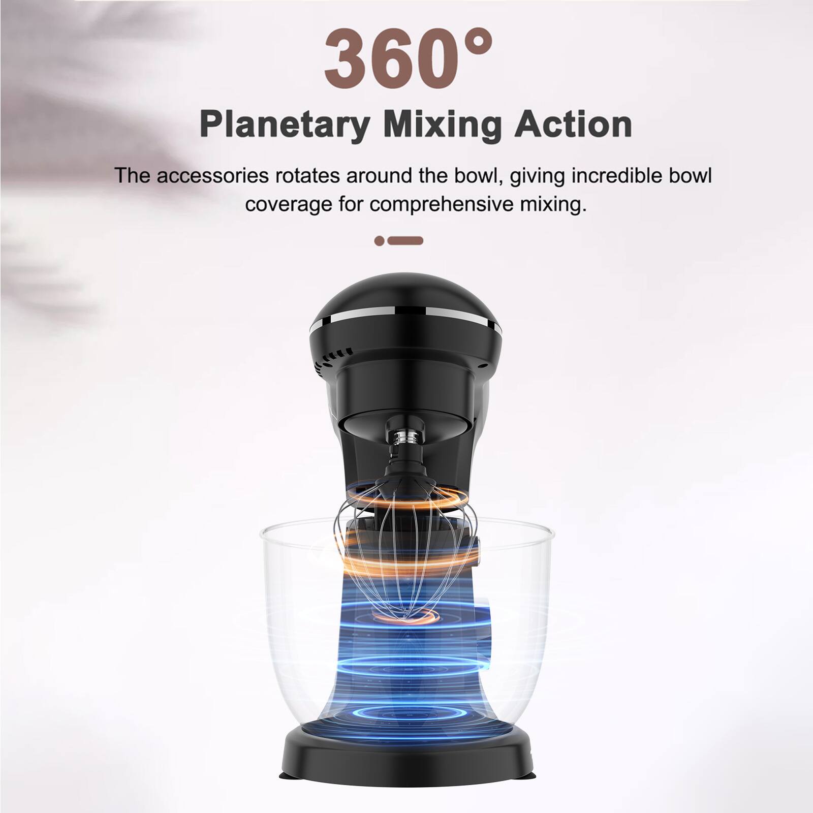 360° Planetary Mixing Action  
The accessories rotates around the bowl, giving incredible bowl coverage for comprehensive mixing.