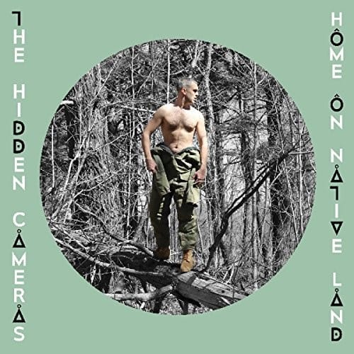 The Hidden Cameras - Home On Native Land   - VINYL LP