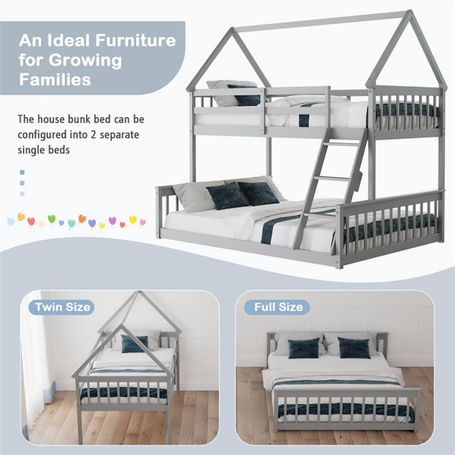 An Ideal Furniture for Growing Families

The house bunk bed can be configured into 2 separate single beds

Twin Size

Full Size