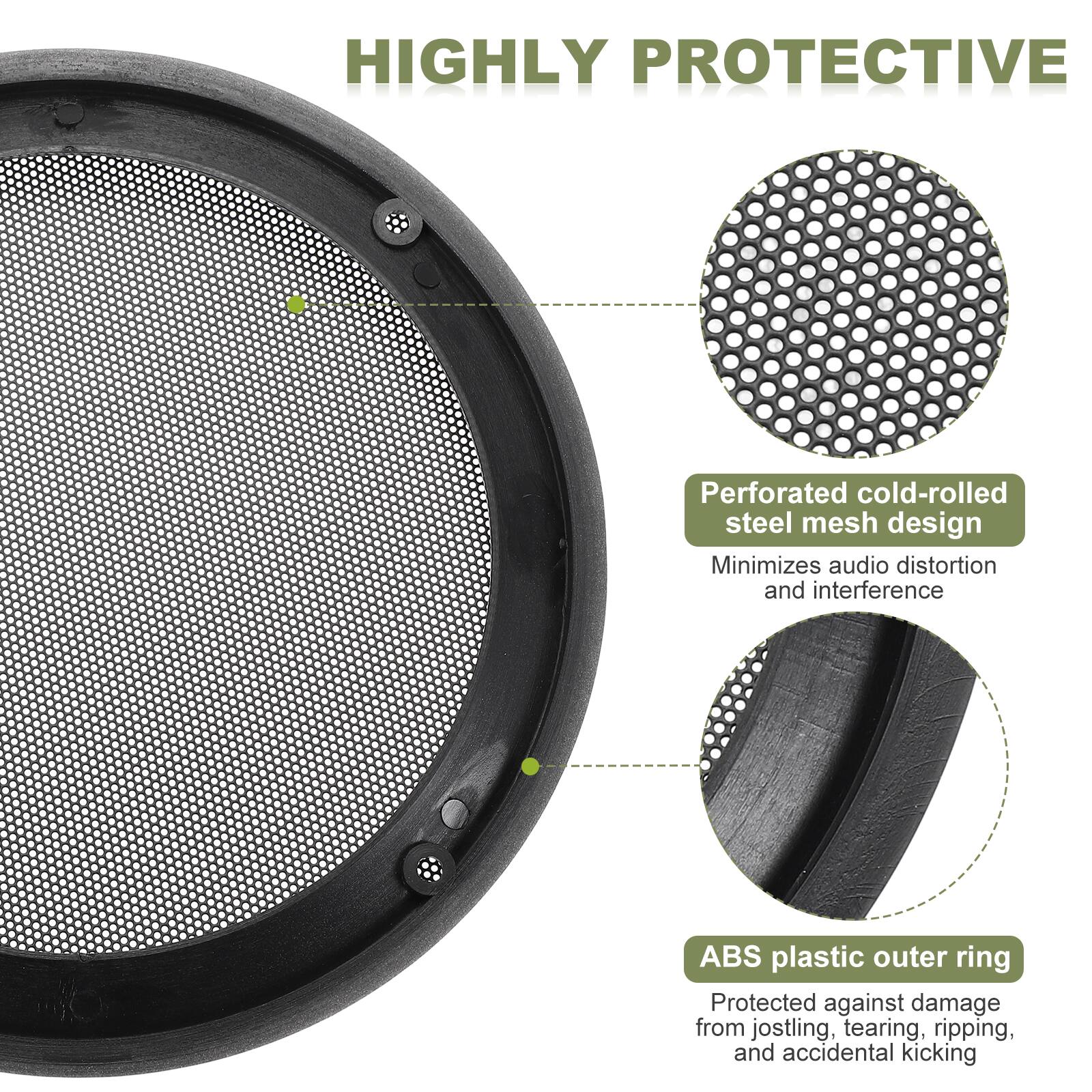 HIGHLY PROTECTIVE

- Perforated cold-rolled steel mesh design
  - Minimizes audio distortion and interference

- ABS plastic outer ring
  - Protected against damage from jostling, tearing, ripping, and accidental kicking