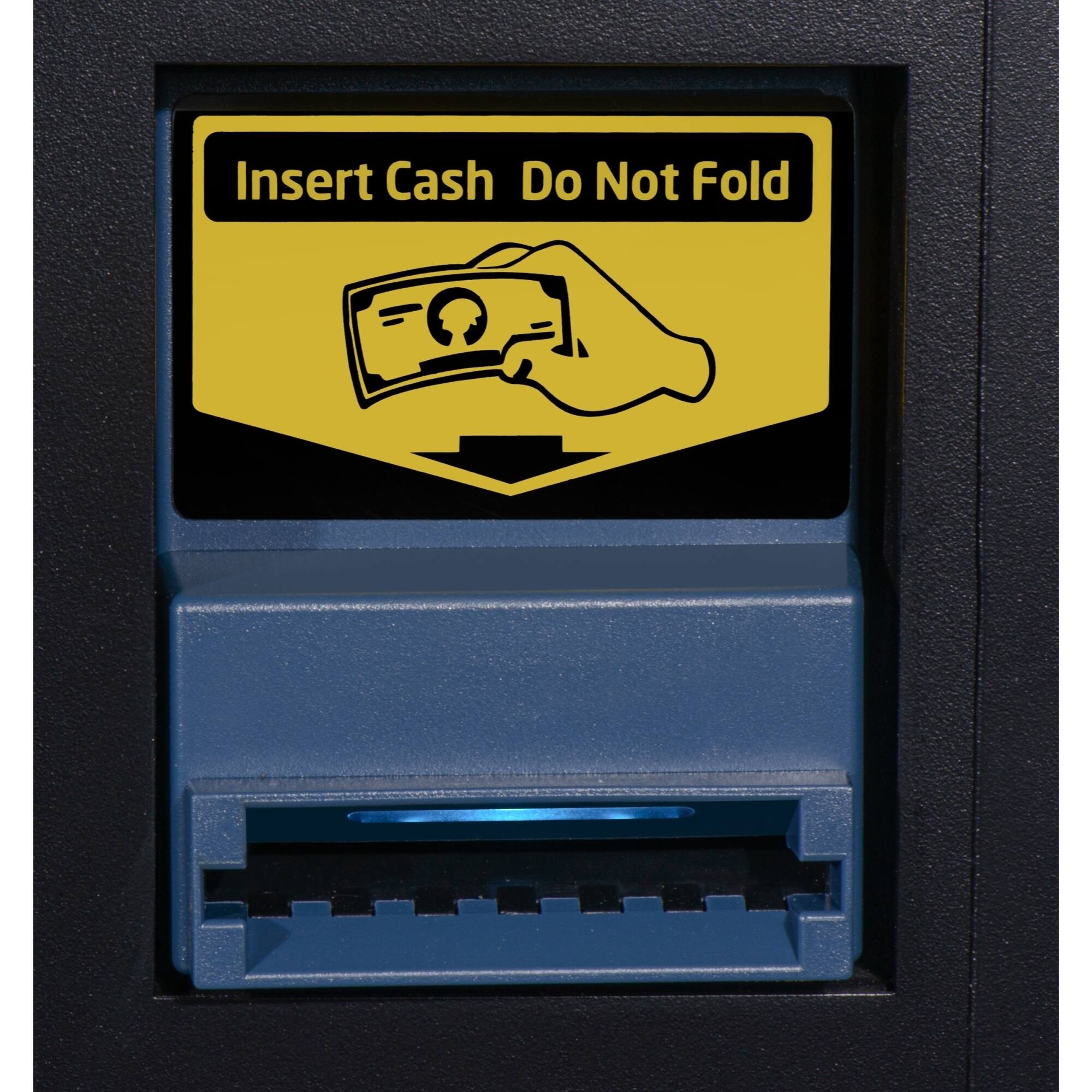 Insert Cash  
Do Not Fold